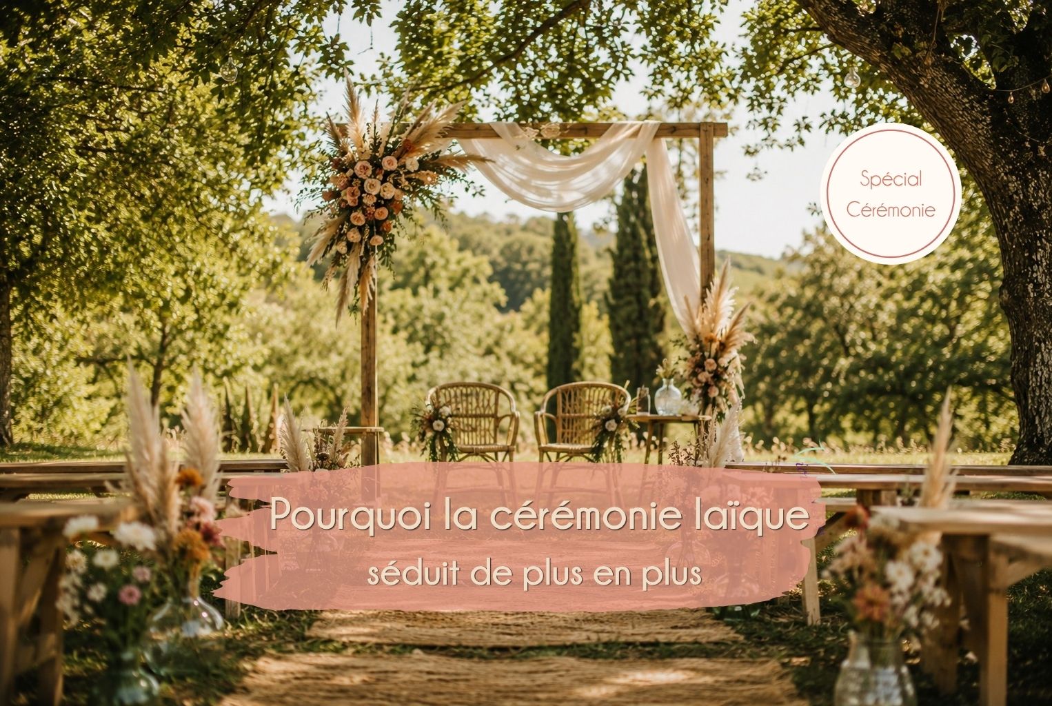 Pourquoi la cérémonie laïque séduit de plus en plus ?