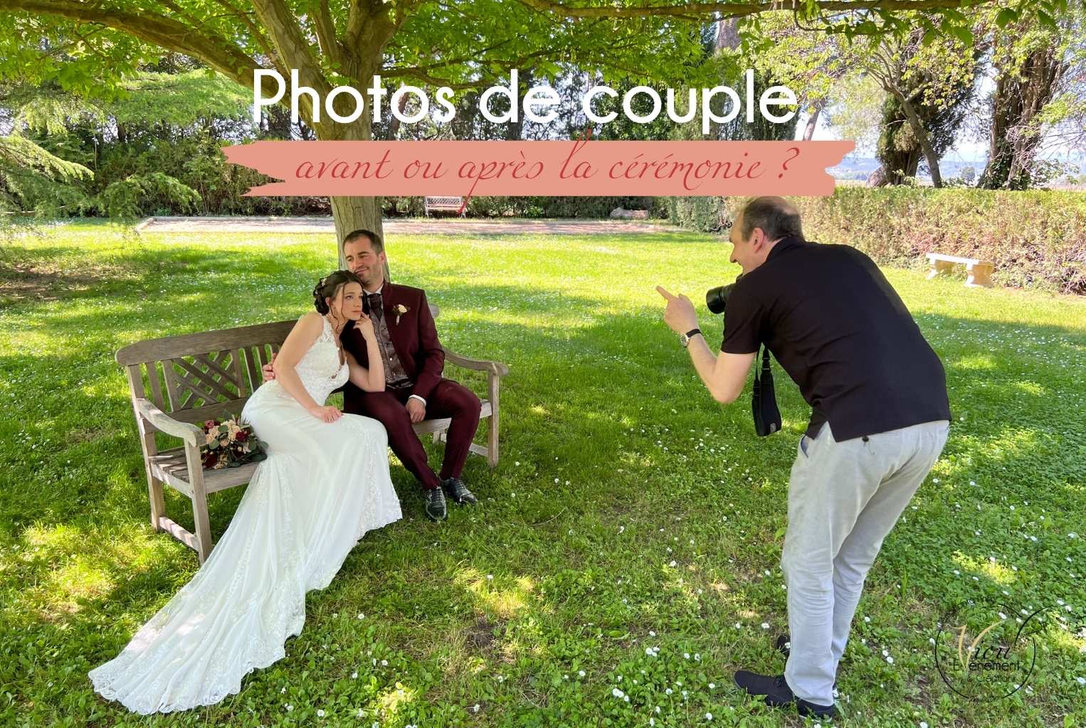 Photos de couple : avant ou après la cérémonie ?